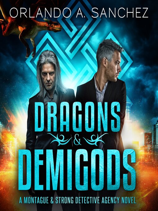 Title details for Dragons & Demigods by Orlando A Sanchez - Available